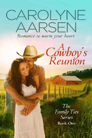 [Family Ties 01] • A Cowboy's Reunion
